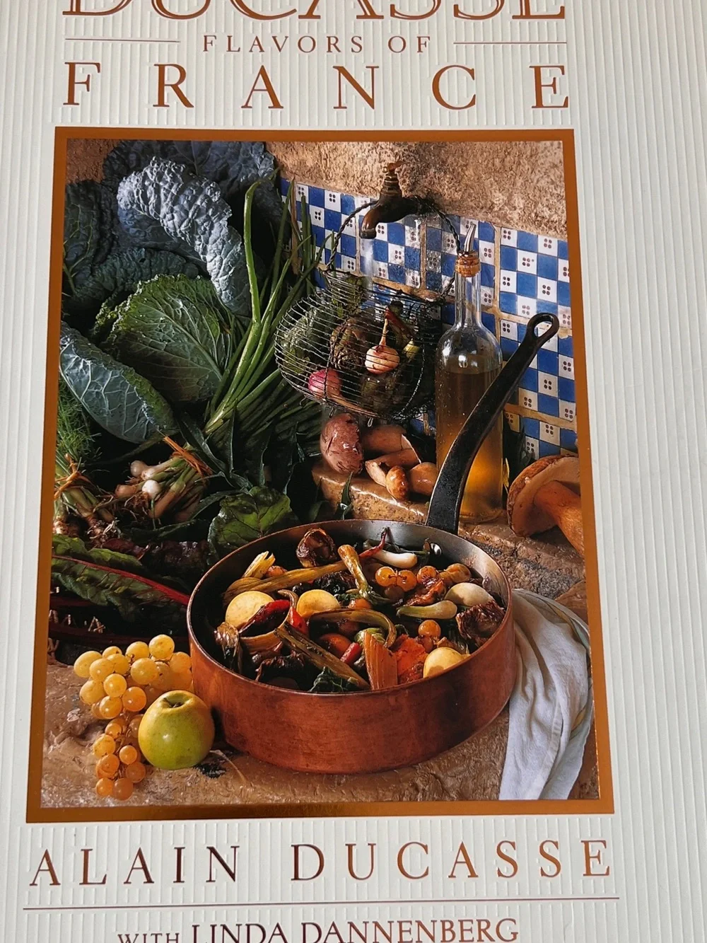 Ducasse Flavors of France Cookbook